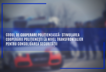 Codul de cooperare polițienească: Stimularea cooperării polițienești la nivel transfrontalier pentru consolidarea securității