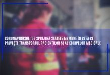 UE sprijină statele membre în ceea ce privește transportul pacienților și al echipelor medicale