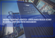 Uniunea europeană a sănătății: consolidarea rolului deținut de Agenția Europeană pentru Medicamente