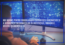 Noi norme pentru consolidarea securității cibernetice și a securității informațiilor în instituțiile, organele, oficiile și agențiile UE