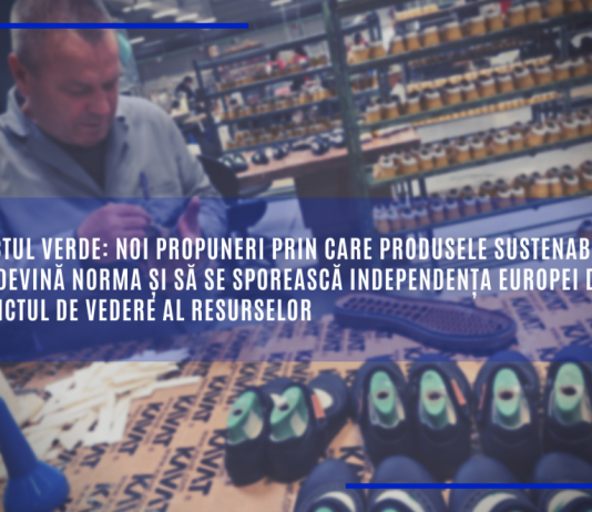 Pactul verde: noi propuneri prin care produsele sustenabile să devină norma și să se sporească independența Europei din punctul de vedere al resurselor
