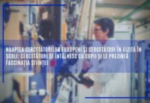 Noaptea cercetătorilor europeni și Cercetători în vizită în școli: cercetători se întâlnesc cu copii și le prezintă fascinația științei