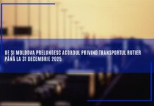 UE și Moldova prelungesc acordul privind transportul rutier până la 31 decembrie 2025