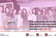 10 antreprenoare la început de drum din România, Ungaria și Croația s-au reunit la București pentru un bootcamp intensiv în cadrul CAPSULE – programul Erasmus+ dedicat dezvoltării spiritului antreprenorial feminin
