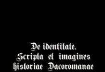 Catalogul „DE IDENTITATE. SCRIPTA ET IMAGINES HISTORIAE DACOROMANAE. SEC XV-XX”, o lucrare unică a identității cultural-istorice românești