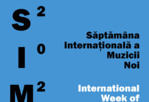 Pe 19 mai începe ediţia 33 a Săptămânii Internaționale a Muzicii Noi