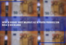 Intră în vigoare tarife majorate ale UE pentru produsele din Rusia și din Belarus