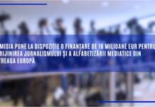 Comisia pune la dispoziție o finanțare de 16 milioane EUR pentru sprijinirea jurnalismului și a alfabetizării mediatice din întreaga Europă