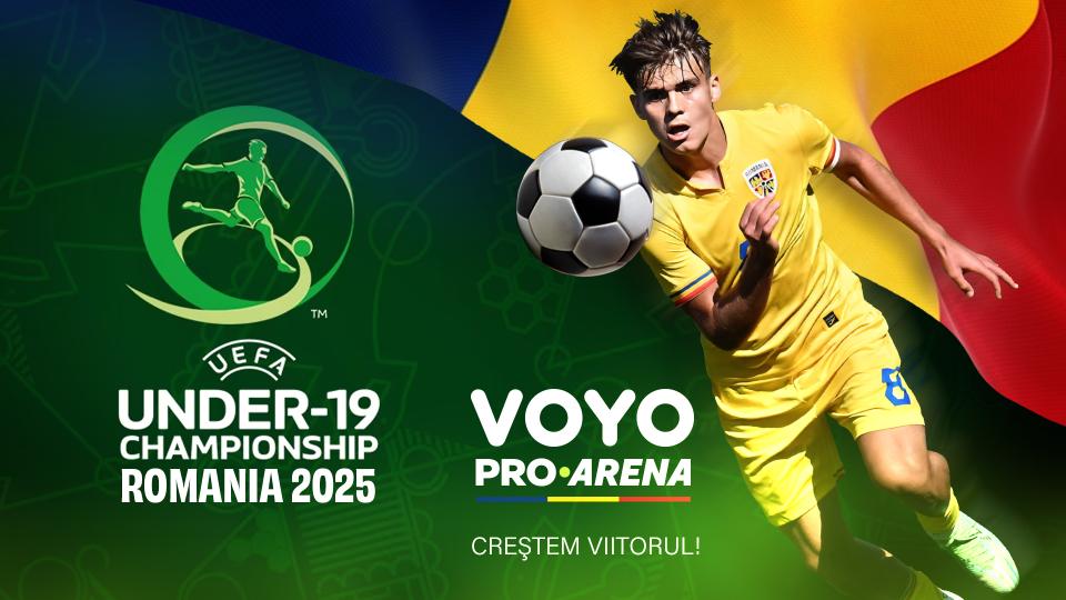 România găzduiește UEFA European Under 19 Championship 2025 (1)