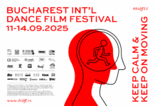 Bucharest International Dance Film Festival anunta cea de-a XI-a editie: „Keep Calm and Keep On Moving”