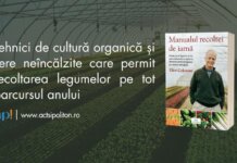 Iarna nu se oprește recolta! Ghidul care schimbă regulile grădinăritului Tehnici de cultură organică și sere neîncălzite care permit recoltarea legumelor pe tot parcursul anului