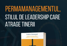 Permamanagementul, stilul de leadership care atrage tinerii